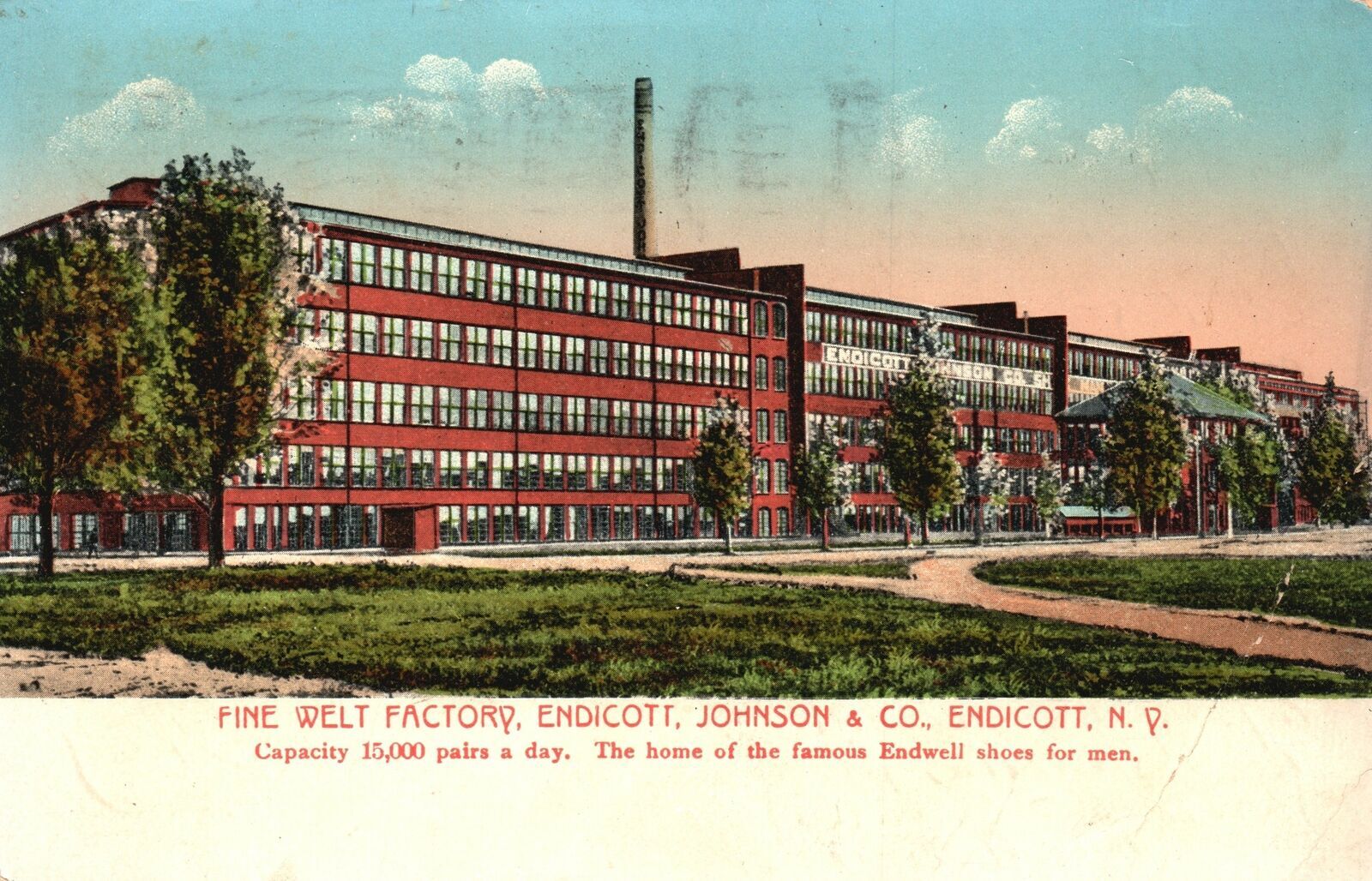 Vintage Postcard 1912 Fine Welt Factory Endicott Johnson & Co. Bldg