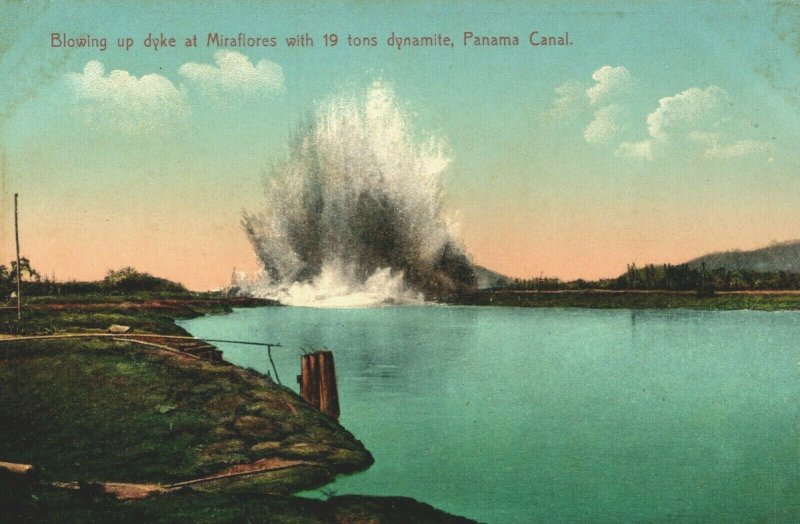 Panama Blowing up Dyke at Miraflores Panama Canal Vintage Postcard 03.75