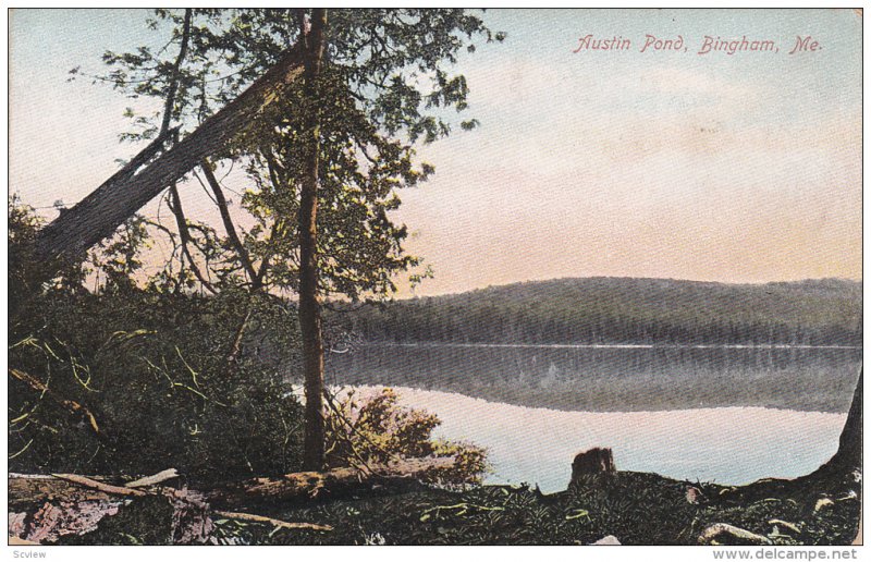 Austin Pond, BINGHAM, Maine, 1900-1910s