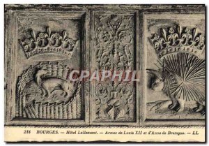 Postcard Old Hotel Lallemant Bourges Weapons of Louis XII and & # 39Anne Brit...