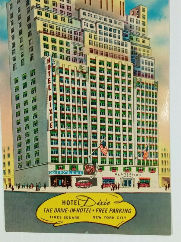 Vintage Postcard Hotel Dixie Drive-in-Hotel Time Square New York City NY