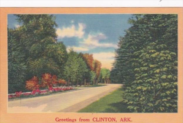 Arkansas Greetings From Clinton With Road Scene