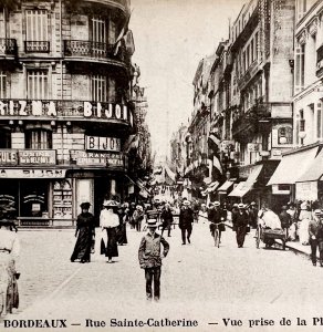 Bordeaux France Rue St Catherine Downtown 1910s WW1 Era Postcard PCBG12A
