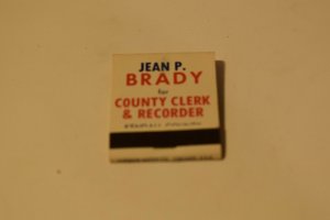 Jean P. Brady for County Clerk and Recorder Kendall Illinois Matchbook