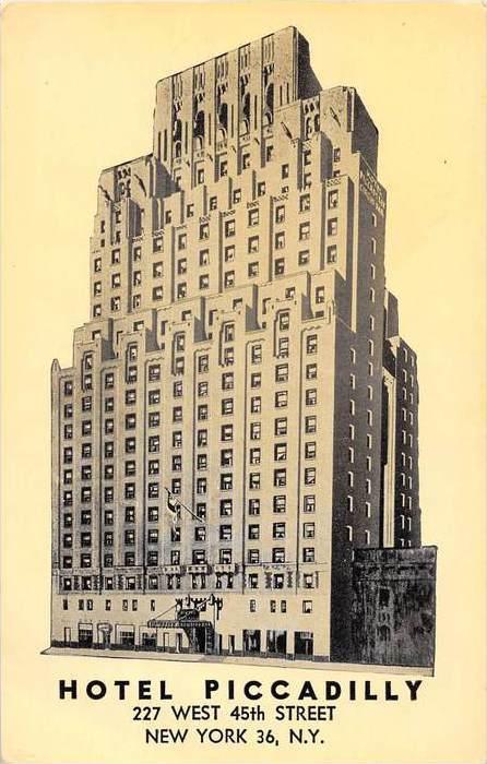New York City    Hotel Piccadilly
