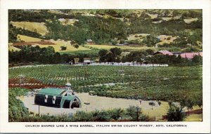 postcard Italian Swiss Colony winery, Asti CA - church shaped like wine barrel