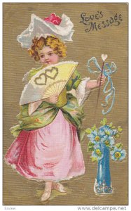 VALENTINE'S DAY; Love's Message, Girl wearing bonnet holding hand fan with go...