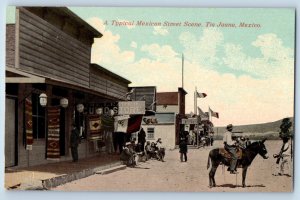 Tijuana BC Mexico Postcard A Typical Mexican Street Scene c1910 Exposition