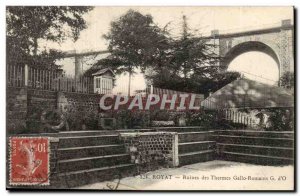 Royat - Spa Ruins - Roman Gallo - Old Postcard