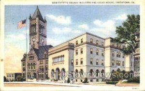 New Fayette County Bldg - Uniontown, Pennsylvania PA  