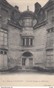 ACQUIGNY, France, 1910-1920s, Tourelle d'Angle du XVI siecle