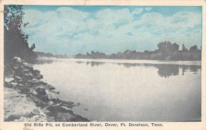 Fort Denelson Tennessee Dover Cumberland River Old Rifle Pit Postcard AA67067