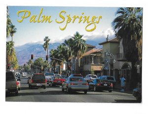 Downtown Palm Springs Palm Canyon Drive California 4 by 6