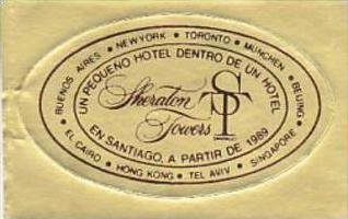 CHILE SANTIAGO SHERATON TOWERS HOTEL VINTAGE LUGGAGE LABEL