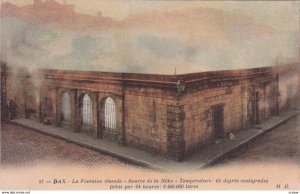 DAX , Landes , France , 00-10s ; La Fontaine chaude