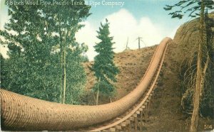 California Advertising 4-8 Inch Wood Pipe Pacific Tank Pipe Postcard 21-12846