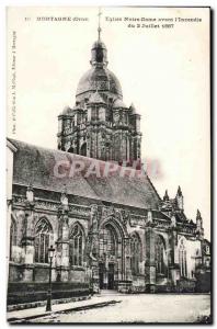 Mortagne Old Postcard Church of Our Lady before & # 39incendie of July 2, 1887