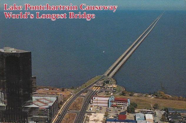 Louisiana New Orleans Lake Pontchartrain Causeway World's Longest Bridge