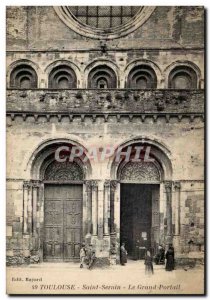 Toulouse Old Postcard Saint Sernin The largest portal