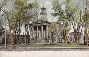 New Jersey Somerville Court House 1907
