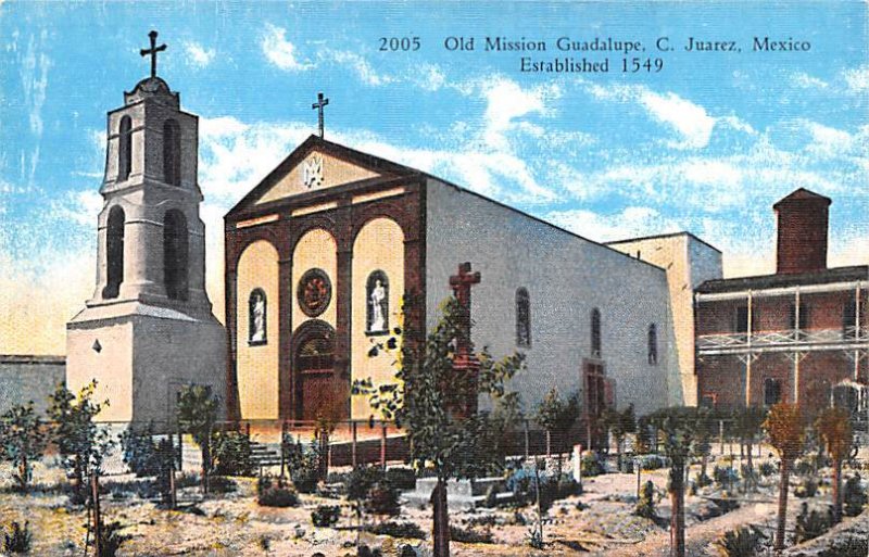 Old Mission Guadalupe C Juarez Mexico Tarjeta Postal Unused 