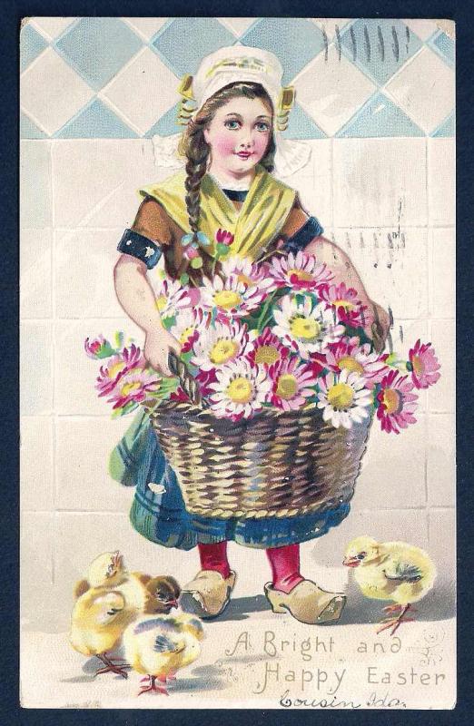 'Bright & Happy Easter' Dutch Girl Flowers Chicks Used 1907