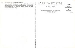 Tijuana Mexico Postcard Tarjeta Postal Senor Antonio Escobedo Jr Tijuana