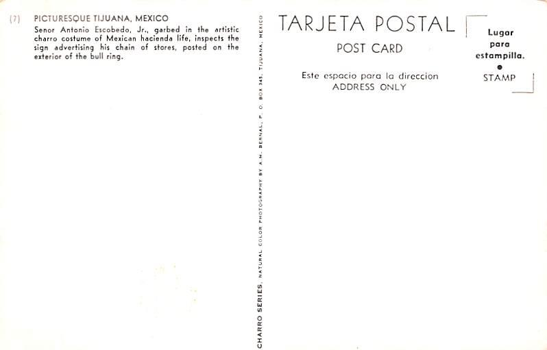 Tijuana Mexico Postcard Tarjeta Postal Senor Antonio Escobedo Jr Tijuana