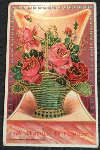 Postcard Unused but addressed “A Happy Birthday” embossed Roses/Flower LB