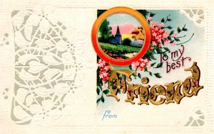 To My Best Friend - Embossed - Church scene with Flowers - in 1912 -