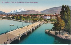 GENEVE, Switzerland, 1900-10s; Pont du Mont-Blanc et Ile J.-J. Rousseau