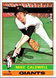 1976 Topps Baseball Card Mike Caldwell San Francisco Giants sk13446