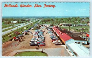 HOLLAND, Michigan MI ~ Roadside WOODEN SHOE FACTORY 1950s-60s Cars Postcard