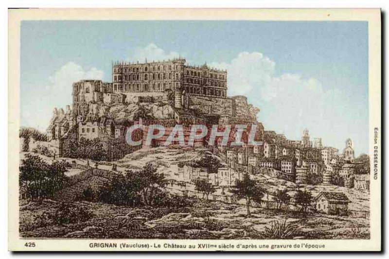 Postcard Old Vaucluse Chateau Grignan in XVIIem century after the etching of ...