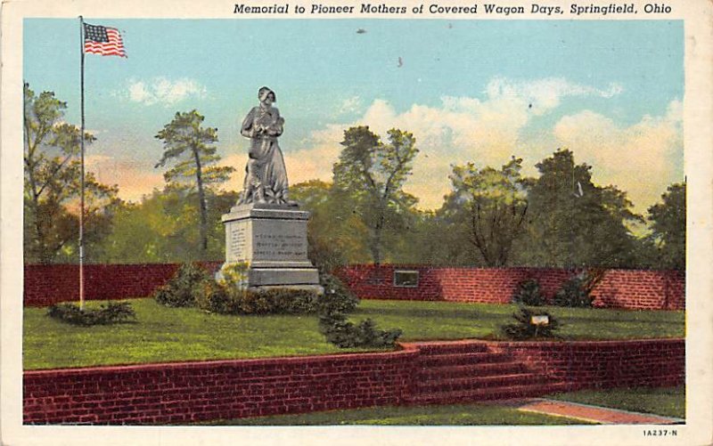 Memorial to Pioneer Mothers of Covered Wagon Days Springfield, Ohio OH