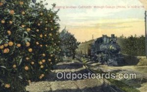 Orange Groves, Southern CA, CA USA Trains, Railroads 1910 wear right top corn...