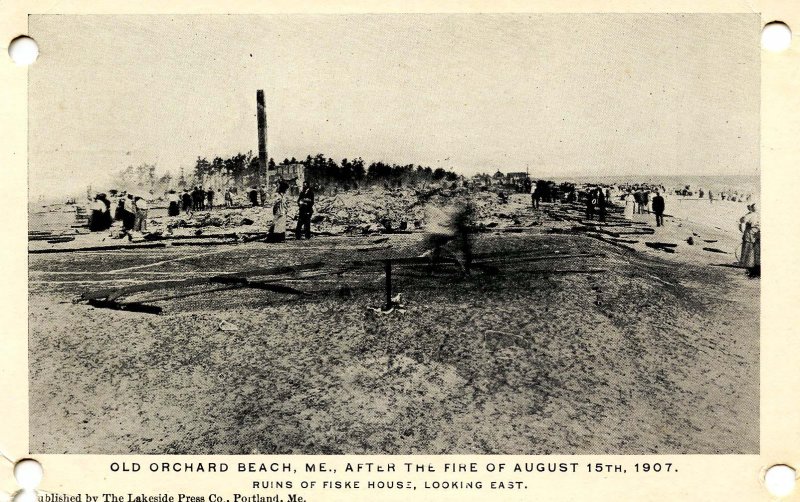 ME - Old Orchard Beach. August 15, 1907 Fire Ruins. Fiske House (holes in cor...