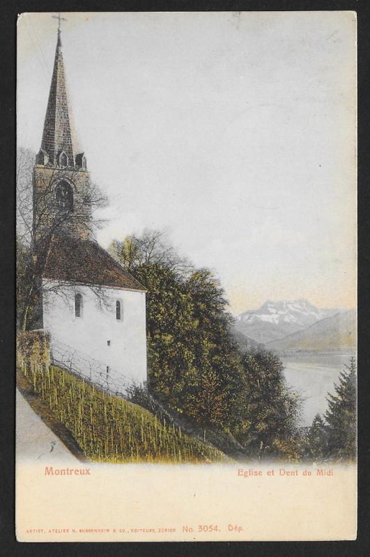 Eglise et Dent du Midi in Montreux SWITZERLAND Used c1908