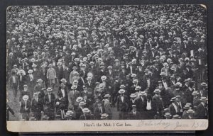 Here's the Mob I Got Into - 1908