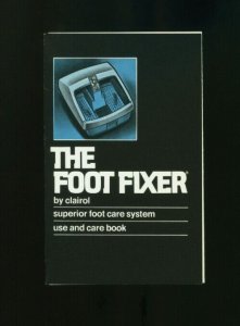 The Foot Fixer By Clairol Use & Care Book Vintage ©1977-79