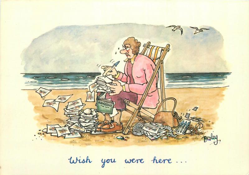 Wish you were here by Besley beach humour