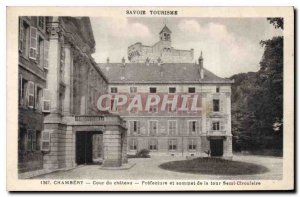 Postcard Old Court of Chambery and Chateau Prefecture Summit Tower Semi Circular