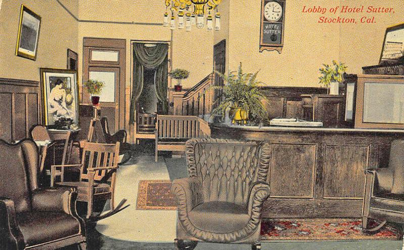 Stockton CA Hotel Sutter Lobby Rates $1.00 and Higher Postcard