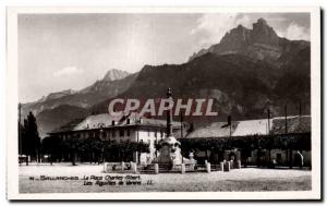 Old Postcard Sallanches Place Charles Albert The needles Varens