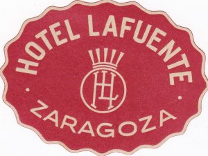 Spain Zaragoza Hotel Lafuente Vintage Luggage Label sk2763