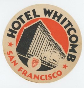 1930's-40's Hotel Whitcomb San Francisco Luggage Sticker Label EVN2