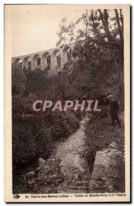 Neris les Bains - Vallee du Moulin Rety and the Viaduct - Old Postcard