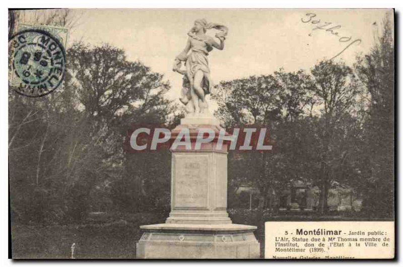 Old Postcard Montelimar park Air statue mr Thomas member of the institute