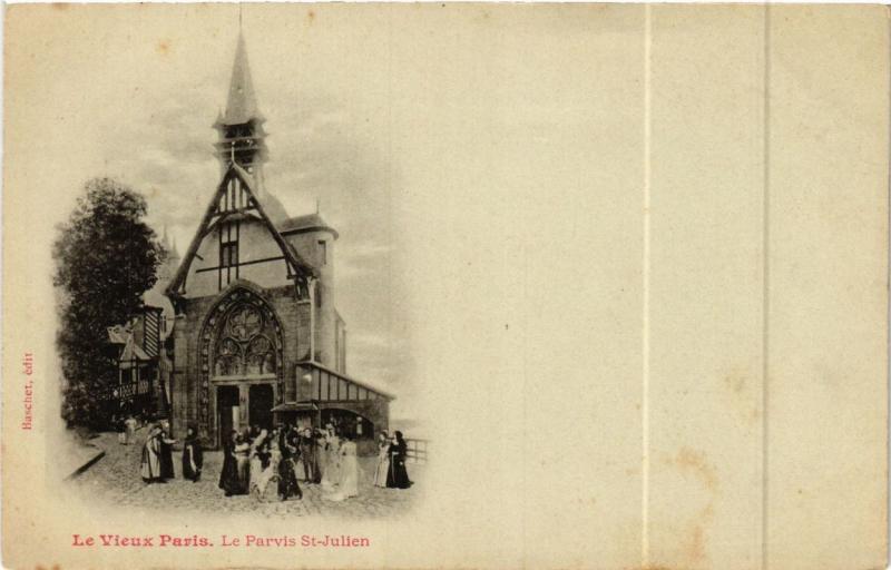 CPA PARIS EXPO 1900 - Le Vieux Paris Le Parvis St Julien (307036)