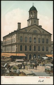 Fanueil Hall, Boston, Massachusetts. Undivided back, unmailed, c. 1905 postcard